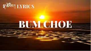 BUM CHOE Lyrics- by @yourboyzimba