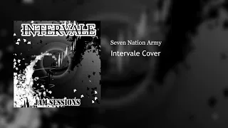 Seven Nation Army - The White Stripes (Jazz Cover by Intervale)