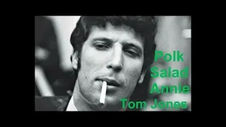 Tom Jones   Polk Salad Annie (Tony Joe White)