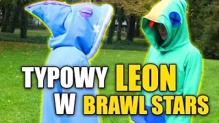 TYPOWY LEON Z BRAWL STARS W PRAWDZIWYM ŻYCIU