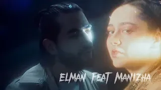ELMAN ft MANIZHA - Останься со мной (Official Music Video 2022)