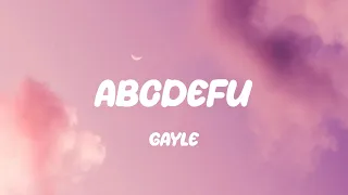 GAYLE - abcdefu (Mix) ZAYN, CKay,...
