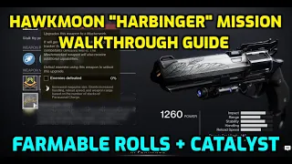 Harbinger Mission Walkthrough Guide (hawkmoon farm + catalyst)