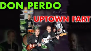 ДОН ПЕРДО - Uptown Fart (One man band)