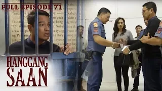 Full Episode 71 | Hanggang Saan