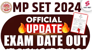 🔥Big Update | MP SET Exam Date Out | MP SET 2024 Exam Date Released | MP SET Exam Date Update #mpset