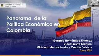 Políticas Públicas/Gonzalo Hernández/ El panorama de la política económica en Colombia