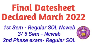 DU | SOL| Ncweb Final Datesheet March exam 2022 | FIRST semester & Second Phase exam