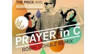 Lilly Wood and The Prick - Prayer In C (Robin Schulz Remix) Vol. 2