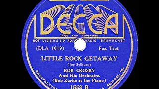 1937 HITS ARCHIVE: Little Rock Getaway - Bob Crosby (Bob Zurke, piano)