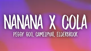 Nanana x Cola (TikTok Remix) - Peggy Gou, Camelphat, Elderbrook (Lyrics)