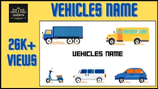 Vehicles name| Vehicles name with pictures for kids& toddlers| Vehicles vocabulary