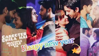 Happy new year🎉🎊//Carecter dheela hai song on multiple couple vm//