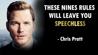 Chris Pratt's Nine Rules That Will Change Your Life || Motivational