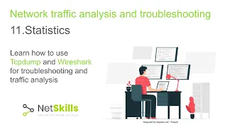 11.Network traffic analysis and troubleshooting. Statistics