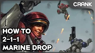 How to 2-1-1 Marine Drop - Crank's StarCraft 2 Variety!