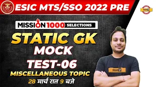 ESIC MTS/SSO 2022 PRE Static GK | ESIC MTS Mock Test-06 | ESIC MTS SSO By Manish Sir | BANK EXAMPUR