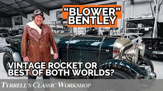 Unpacking the Blower Bentley Enigma | Tyrrell's Classic Workshop