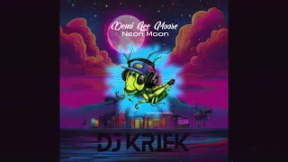 Demi Lee Moore - Neon Moon (DJ Kriek Remix)