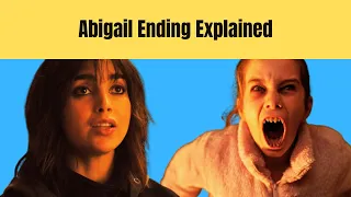 Abigail 2024 movie ending explained