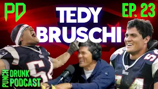 3x Super Bowl Champ, Tedy Bruschi talks football, ESPN, and NFL stories | Punch Drunk Podcast ep. 23