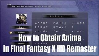 How to Obtain Anima + Zanarkand Cloyster Hidden Item [Final Fantasy X]