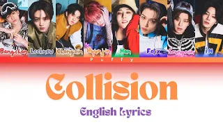 Stray Kids - Collision English Lyrics (Color Coded Lyrics)