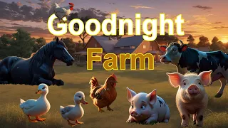 Goodnight Farm:🌙 The Counting with Farm Animals 🐴 |Bedtimestorytree