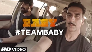 Team Baby - Akshay Kumar, Tapsee Pannu, Anupam Kher, Rana Daggubati | Releasing 23rd January 2015