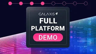 Galaxis Full Platform Demo