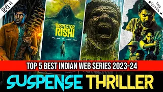 Top 5 Best Indian Web Series In Hindi | Best Crime Thriller Series
