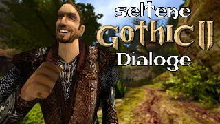 seltene Gothic II Dialoge │ Teil 9