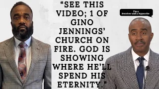 "SEE THIS VIDEO; 1 OF GINO JENNINGS' CHURCH ON FIRE. GOD IS SHOWING WHERE HE'LL SPEND HIS ETERNITY."