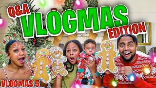 FAMILY Q&A EDITION *VLOGMAS 5*