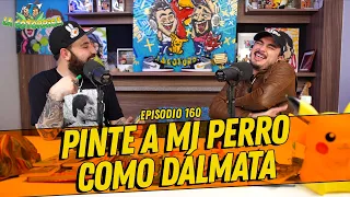 La Cotorrisa - Episodio 160 - Pinte a mi perro como dálmata