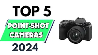 Top 5 Best Point and Shot Cameras of 2024 [don’t buy one before watching this]