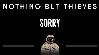 Nothing But Thieves • Sorry (CC) 🎤 [Karaoke] [Instrumental Lyrics]