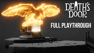 Death's Door - FULL WALKTHROUGH - No Commentary - [PC HD 60FPS]