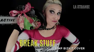 BREAK STUFF - LIMP BIZKIT COVER