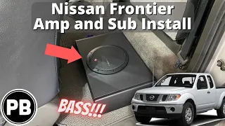 2005 - 2021 Nissan Frontier Amp and Sub Install