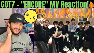 GOT7 - "ENCORE" MV Reaction!