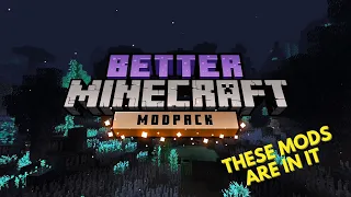 Better Minecraft (Forge) Modpack Overview