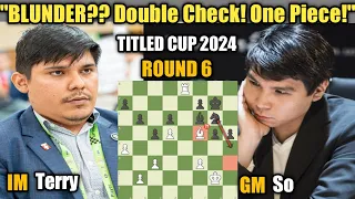 Renato Terry VS Wesley So | Titled Cup 2024 | January 31 Early 2024 | Round 6