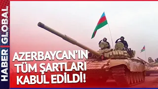 SON DAKİKA! Antiterör Operasyonu Jet Hızıyla Sonuç Verdi! Azerbaycan'ın Tüm Şartları Kabul Edildi