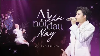 Ai Khóc Nỗi Đau Này (Live) - Quang Trung