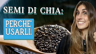 SEMI DI CHIA: PERCHE' UTILIZZARLI? PROPRIETA' E BENEFICI