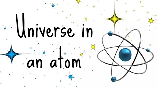 Universe in An atom