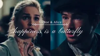Victor & Alice ~ Happiness is a butterfly 🦋💜