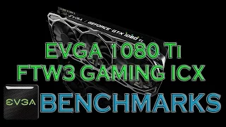 EVGA 1080 Ti FTW3 ICX BENCHMARKS / GAME TESTS & REVIEW / 1080p, 1440p, 4K