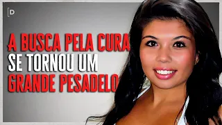 A BUSCA PELA CURA SE TORNOU UM GRANDE PESADELO - TÁBATA AZEVEDO #desaparecidos #id